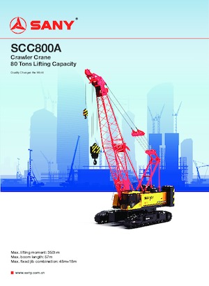 Macarale pe șenile - braț cu zăbrele Sany SCC800A