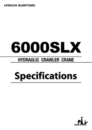 Macarale pe șenile - braț cu zăbrele Hitachi Sumitomo 6000 SL-X