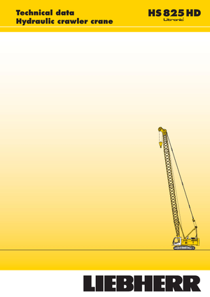 Macarale pe șenile - braț cu zăbrele Liebherr HS 825 HD Litr.