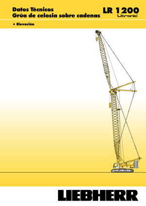 Macarale pe șenile - braț cu zăbrele Liebherr LR 1200