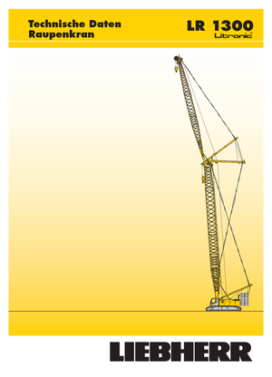 Macarale pe șenile - braț cu zăbrele Liebherr LR 1300 SX