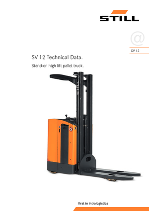 Stackere (transpaleți) cu operare la mare înălțime Still SV 12