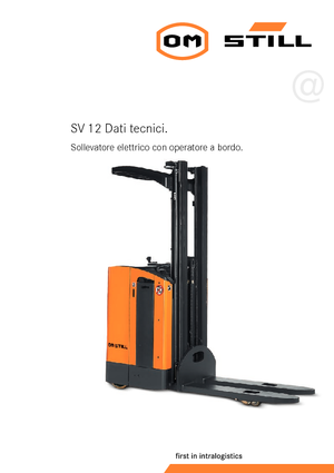 Stackere (transpaleți) cu operare la mare înălțime Still SV 12