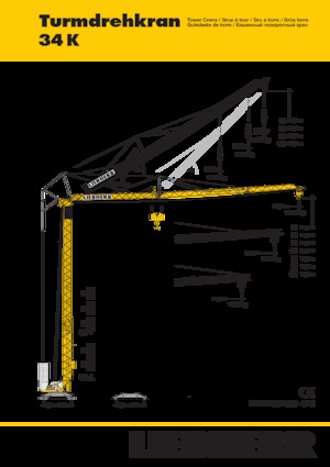 Macalare turn - deplasare cărucior pe braț - rotire în partea inferioară Liebherr 34 K 