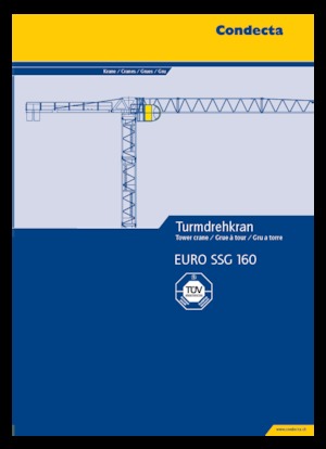 Macalare turn - deplasare cărucior pe braț - rotire în partea superioară Condecta EURO SSG 160