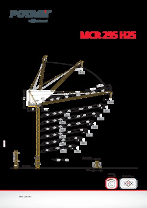 Macalare turn - deplasare cărucior pe braț - rotire în partea superioară Potain MCR 295 H25