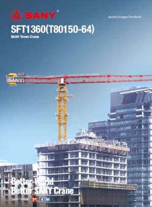 Macalare turn - deplasare cărucior pe braț - rotire în partea superioară Sany SFT1360