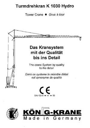Macalare turn - deplasare cărucior pe braț - rotire în partea inferioară König K 1030 H (R2,5m)