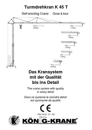 Macalare turn - deplasare cărucior pe braț - rotire în partea inferioară König K 45 T