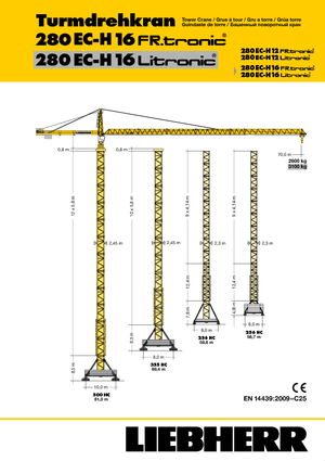 Macalare turn - deplasare cărucior pe braț - rotire în partea superioară Liebherr 280 EC-H 16 Lit